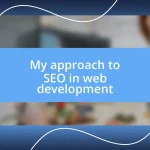 My approach to SEO in web development