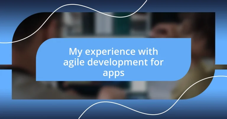 My experience with agile development for apps