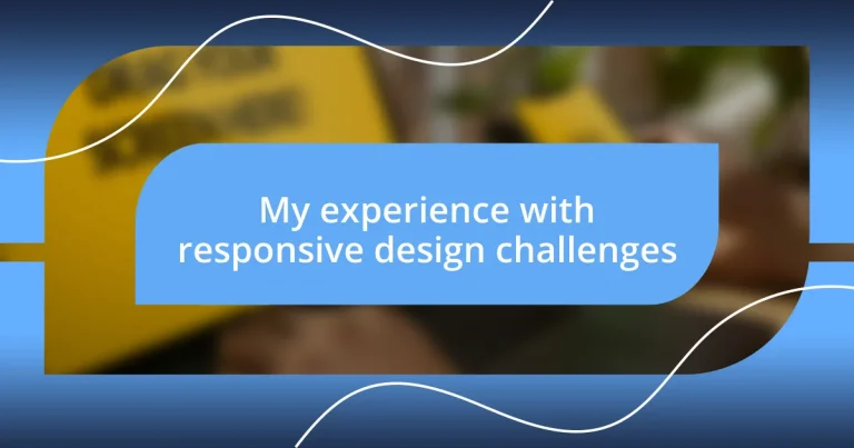 My experience with responsive design challenges