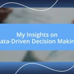 My Insights on Data-Driven Decision Making