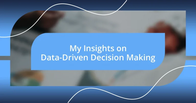 My Insights on Data-Driven Decision Making