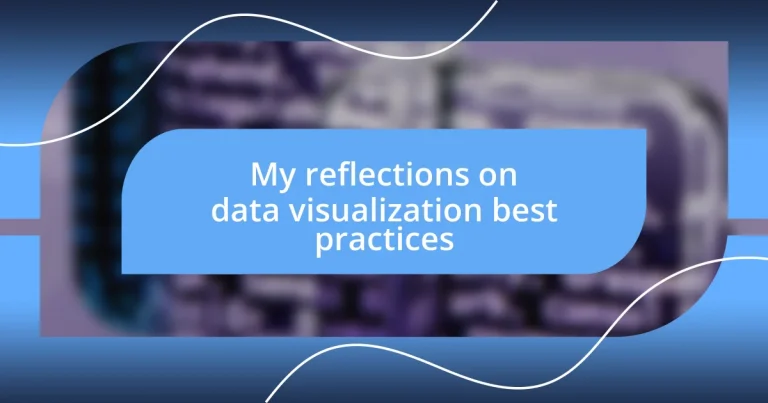 My reflections on data visualization best practices