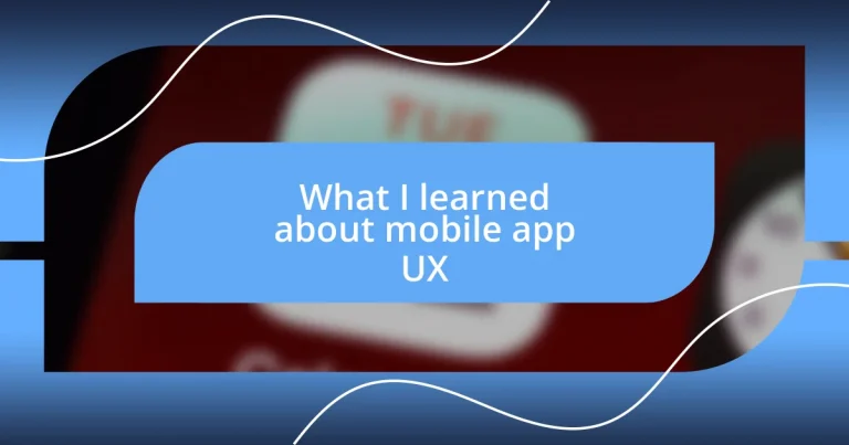 What I learned about mobile app UX