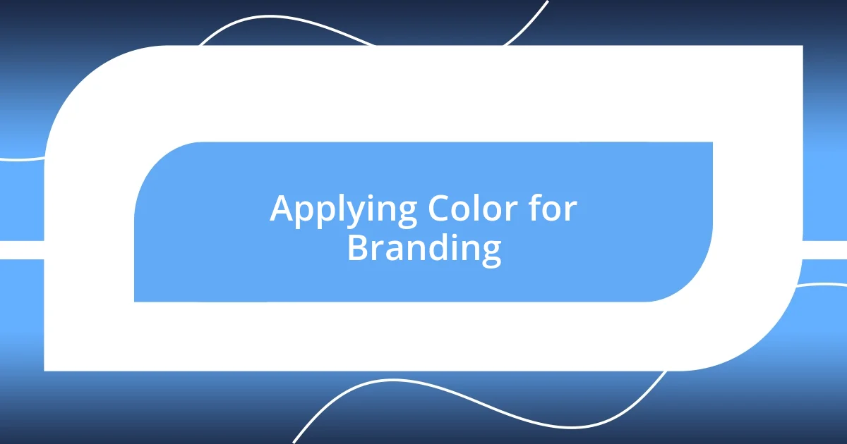 Applying Color for Branding